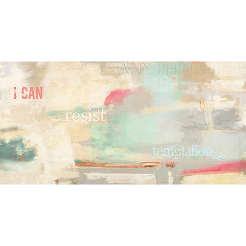 Anne Munson - I can resist anything...